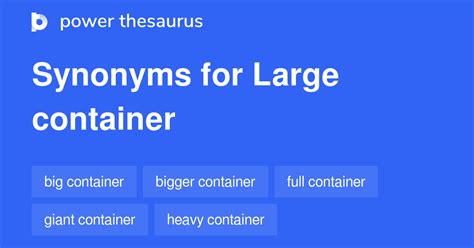 container thesaurus|1 449 Words and Phrases for Container .